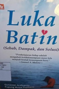 Luka batin: sebab, dampak, dan solusi