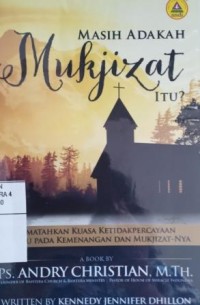 Masih adakah mukjizat itu