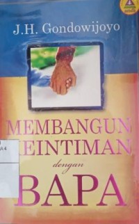 Membangun Keintiman Dengan Bapa