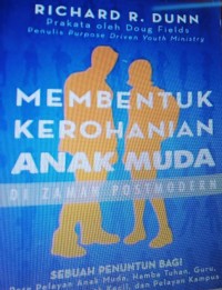 Membentuk kerohanian anak muda di zaman post modern