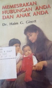 Memesrakan hubungan anda dan anak anda