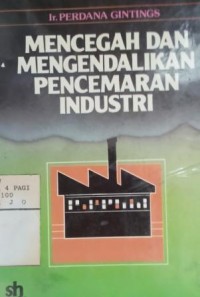 Mencegah dan mengendalikan pencemaran industri