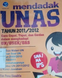Mendadak UNAS tahun 2011/2012 SMA/MA IPS
