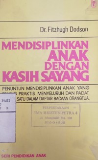 Mendisiplinkan anak dengan kasih sayang