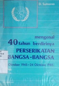 Mengenal 40 tahun berdirinya Perserikatan Bangsa-Bangsa