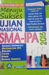 Menuju sukses UNAS SMA-IPA 2015