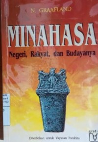 Minahasa : negeri, rakyat, dan budayanya