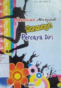 Panduan menjadi remaja percaya diri