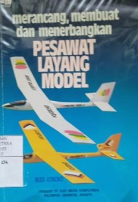 Merancang, membuat, dan menerbangkan peswat layang model
