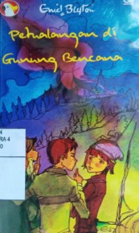 Petualangan di gunung bencana