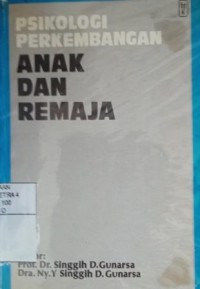 Psikologi Perkembangan anak dan remaja