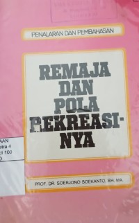 Remaja dan pola rekreasinya