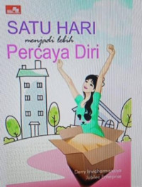 Satu hari menjadi lebih percaya diri