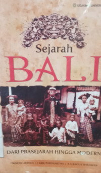 Sejarah Bali: dari prasejarah hingga modern