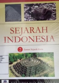 Sejarah Indonesia 2 : zaman sejarah kuno