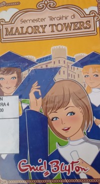 Semester terakhir di Malory Towers