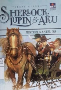 Sherlock lupin & aku : misteri kastel es