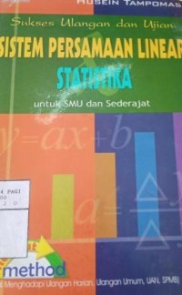 Sukses ulangan dan ujian sistem persamaan linear statistika untuk SMU dan sederajat