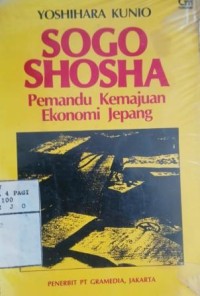 Sogo Shosha : pemandu kemajuan ekonomi Jepang