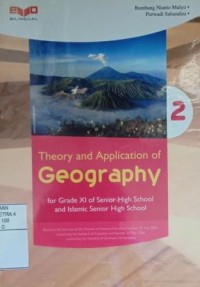 Theory and application of geography 2 for grade XI of senior high school and Islamic senior high school