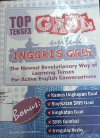 Top tenses gaul untuk Inggris gaul