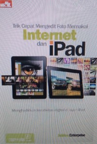 Trik cepat mengedit foto memakai internet dan ipad