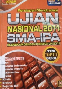 Persiapan menghadapi ujian nasional SMA IPA 2011