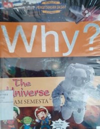 Why? The Universe : alam semesta