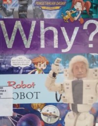 Why? Robot