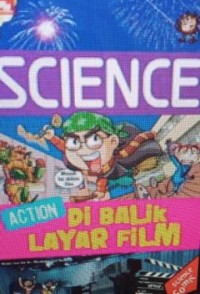Science action: di balik layar film