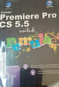 Adobe premiere procs 5.5 untuk pemula
