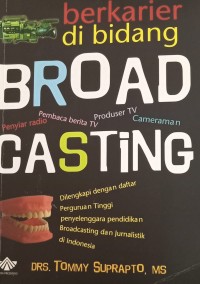 Berkarier di bidang broadcasting