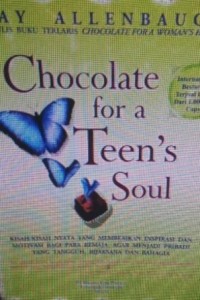 Chocolate for teen's soul