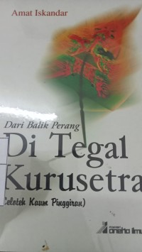 Dari balik perang di tegal kurusetra
