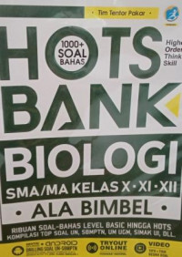 1000+ Soal bahas hots bank biologi SMA/MA kelas X, XI, XII