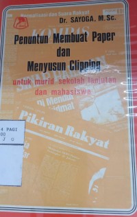 Penuntun Membuat Paper dan Menyusun Clipping