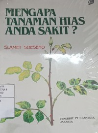 Mengapa Tanaman Hias Anda Sakit