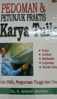 Pedoman & Petunjuk Praktis Karya Tulis