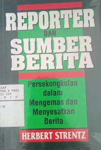 Reporter Dan Sumber Berita