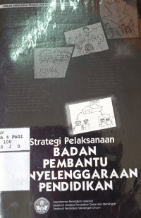 Strategi pelaksanaan Badan Pembantu Penyelenggaraan Pendidikan