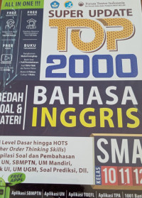 Super up date top 2000 bahasa Inggris SMA 10,11,12