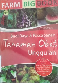 Budidaya & Pascapanen Tanaman Obat Unggulan
