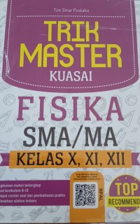 Trik master kuasai fisika SMA/MA kelas X,XI,XII