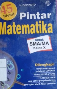 Image of 45 Menit pintar matematika untuk SMA/MA kelas X