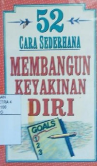 Image of 52 Cara sederhana membangun keyakinan diri