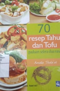 Image of 70 Resep tahu dan tofu : paduan selera dua rasa
