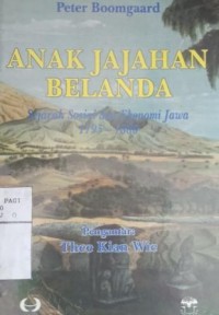 Image of Anak jajahan Belanda : sejarah sosial dan ekonomi Jawa 1795-1880