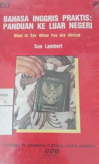 Image of Bahasa Inggris Praktis Paduan: Ke Luar Negeri