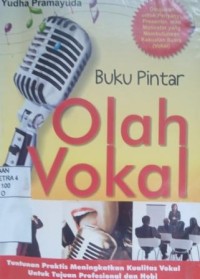 Image of Buku pintar olah vokal