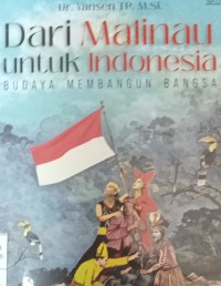 Image of Dari Malinau untuk Indonesia